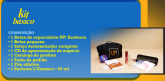 COMPOSIÇÃO DO KIT :